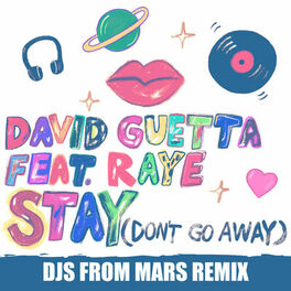 Album cover of Stay (Don't Go Away) [feat. Raye] (Djs from Mars Remix)