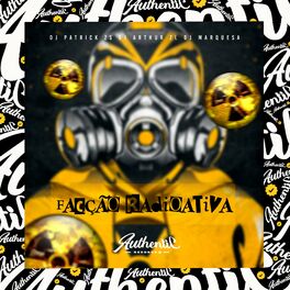 Album cover of Facção Radioativa