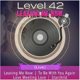 Album cover of Leaving Me Now (Live)