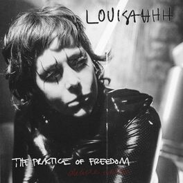 Album cover of The Practice of Freedom (Deluxe)