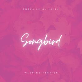 Album cover of Songbird (Wedding Version)