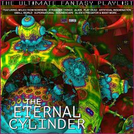 Album cover of The Eternal Cylinder The Ultimate Fantasy Playlist