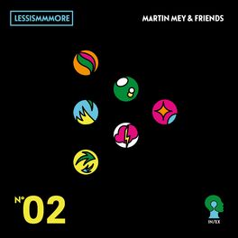 Album cover of IN/EX #2 - MARTIN MEY & FRIENDS - LESSISMMMORE