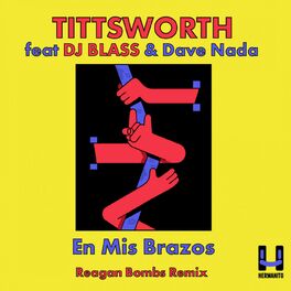 Album cover of En Mis Brazos (Reagan Bombs Remix)