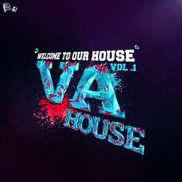 Album cover of Welcome To Our House Vol.1