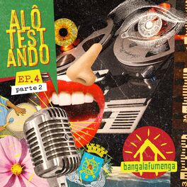 Album cover of ALÔ TESTANDO EP 04 (PARTE 02)