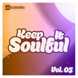 Album cover of Keep It Soulful, Vol. 05