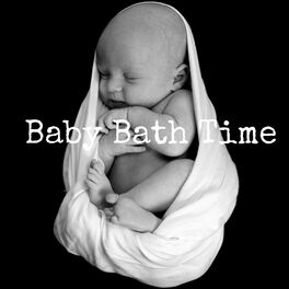 Album cover of Baby Bath Time - Healing Music for the Body & Mind