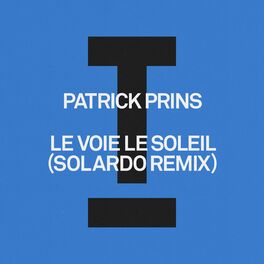Album cover of Le Voie Le Soleil (Solardo Remix)