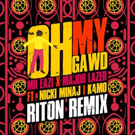 Album cover of Oh My Gawd (feat. Nicki Minaj & K4mo) (Riton Remix)