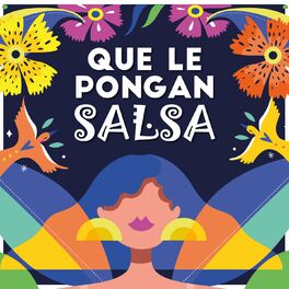 Album cover of Que Le Pongan Salsa
