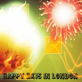 Album cover of Happy 2K15 in London (50 Top Hits Ibiza 2015)