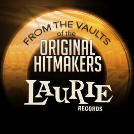 Album cover of From the Vaults of the Original Hitmakers - Laurie Records