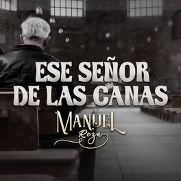Album cover of Ese Señor de Las Canas