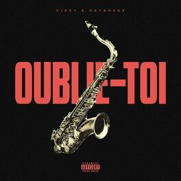 Album cover of Oublie-toi (feat. Rayansax)