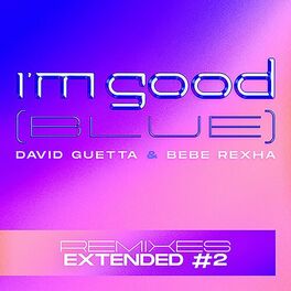 Album picture of I'm Good (Blue) (Extended Remixes #2)