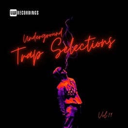Album cover of Underground Trap Selections, Vol. 19