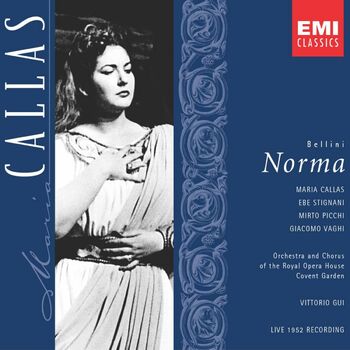 Callas - Norma, ACT 1, Scene 1: Casta diva listen lyrics | Deezer
