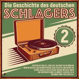 Album cover of Die Geschichte des deutschen Schlagers 2