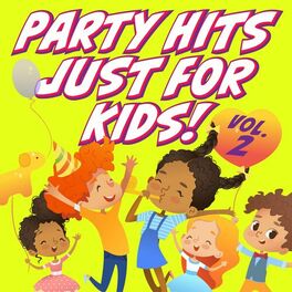 Album cover of Party Hits Just for Kids!, Vol. 2