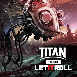 Album cover of Titan Goes to Let It Roll - EP