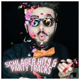 Album cover of Schlager Hits & Party Tracks