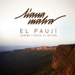Album cover of El Paují: Sabana y Selva, el Origen