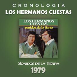 Album cover of Los Hermanos Cuestas Cronología - Sonidos de la Tierra (1979)