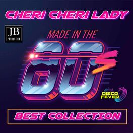 Album cover of Cheri Cheri Lady Made In The 80's (Best Collection)