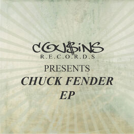 Album cover of Cousins Records Presents Chuck Fender