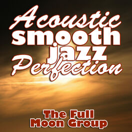 Album cover of Acoustic Smooth Jazz Perfection
