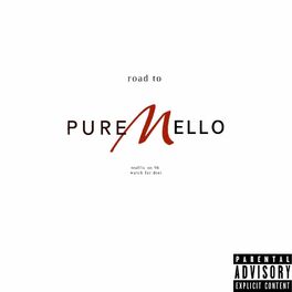 Album cover of Pure Mello Freestyle