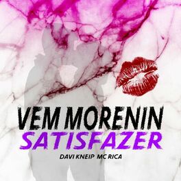 Album cover of Vem Morenin Satisfazer