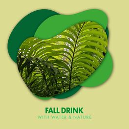 Album cover of Fall Drink with Water & Nature