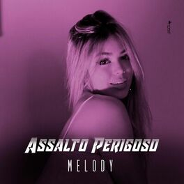 Album cover of Assalto Perigoso