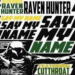 Album cover of Say My Name (feat. Cutthroat)