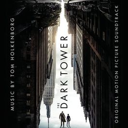 Album cover of The Dark Tower (Original Motion Picture Soundtrack)