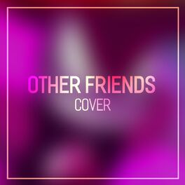 Album cover of Other Friends