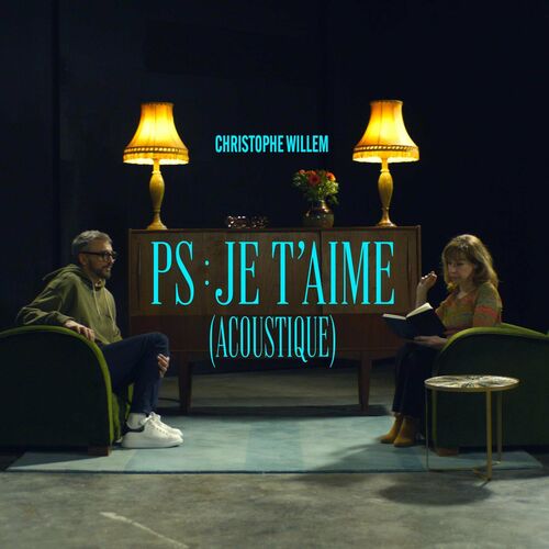 C'est Quoi Le Problème Ps Je T'aime Christophe Willem - PS : Je t'aime (Acoustique) : chansons et paroles