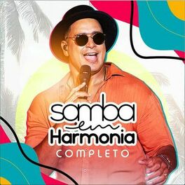 Album cover of Samba Em Harmonia - Completo (Ao Vivo)