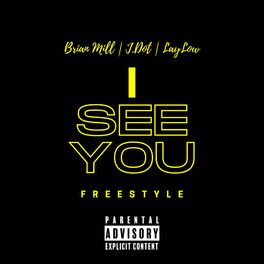 Album cover of I See You (Freestyle) [feat. J-Dot & Laylow] (feat. J-Dot & Laylow)