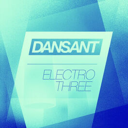 Album cover of Dansant Electro Three