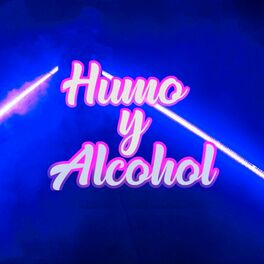 Album cover of Humo y Alcohol