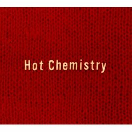 Album cover of Hot Chemistry