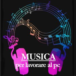 Album cover of Musica per lavorare al pc