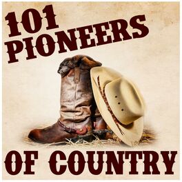 Album cover of 101 Pioneers of Country