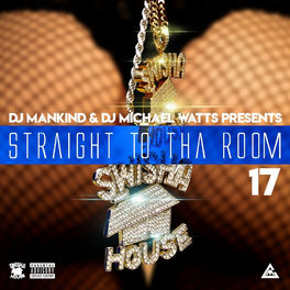 Album cover of Straight to tha Room 17