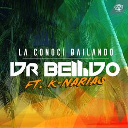 Album cover of La conocí bailando (feat. K-Narias) (Single)