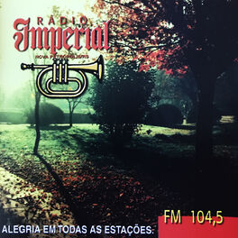 Album cover of Rádio Imperial - Alegria Em Todas As Estaçōes