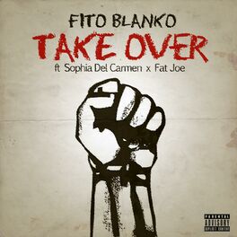 Album cover of Take over (feat. Sophia Del Carmen & Fat Joe)